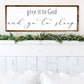 Give It To God & Go To Sleep Sign