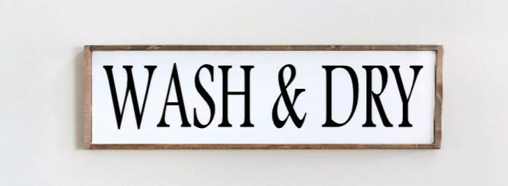 Wash & Dry Sign