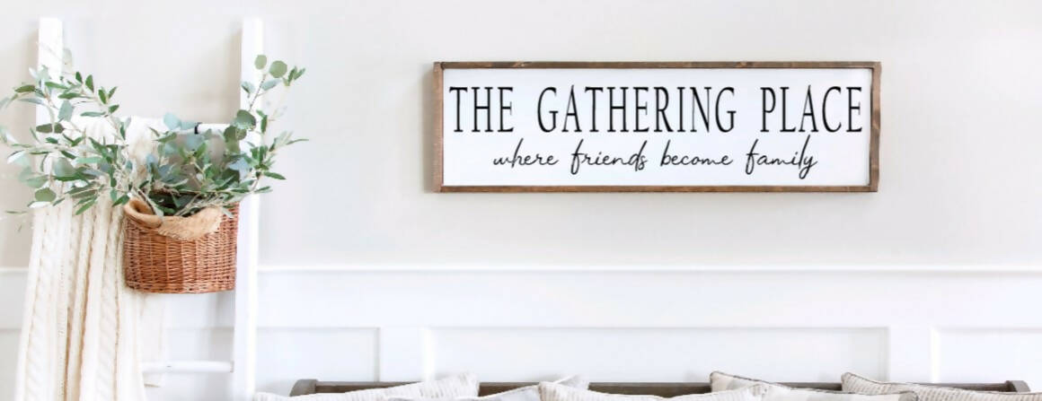 The Gathering Place Sign 36x12